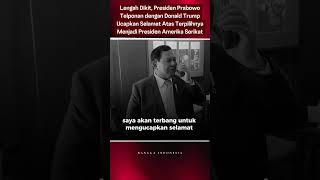 Momen PresidenPrabowo telponan dengan presiden terpilih US DonaldTrump [upl. by Latrell]