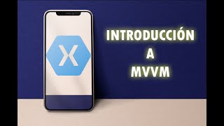 Xamarin Forms  Introducción a MVVM paso a paso [upl. by Vivyanne971]