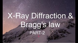 XRay diffraction and Braggs law problems discussion part2 [upl. by Galitea]