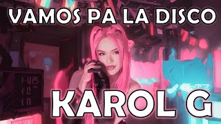 Karol G  Papi Vamos Pa La Disco  Música Urbana y Reggaetón [upl. by Anawat300]