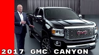 2017 GMC Canyon [upl. by Akeret945]