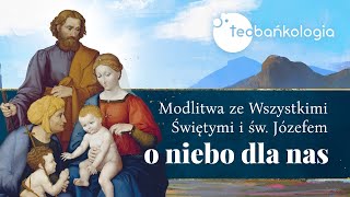 Różaniec Teobańkologia  modlitwa ze Wszystkimi Świętymi i św Józefem o niebo dla nas 111 Wtorek [upl. by Oicnoel]