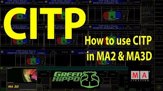 CITP  How to use it in MA2 amp MA3D with Green Hippo media servers [upl. by Enovad347]