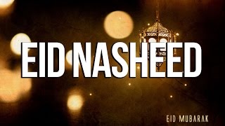 Eid Nasheed  Beats of Happiness [upl. by Ynnam]