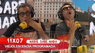 NADIE SABE NADA 11x07  Viejolescencia programada [upl. by Noll]