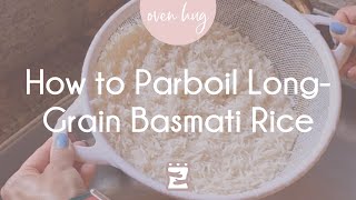 How to Parboil LongGrain Basmati Rice [upl. by Aibat]