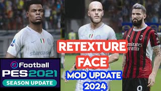 PES 2021 RETEXTURE FACES UPDATE 2024 [upl. by Radek]