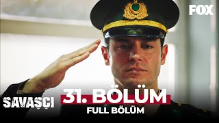 Savaşçı 31 Bölüm [upl. by Plossl]