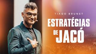 ESTRATÉGIAS DE JACÓ  TIAGO BRUNET [upl. by Ahsiak430]