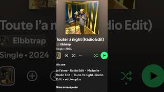 Toute la night sur spotify music 1m toutelanight été rap musique tucroisquetusaisdanser [upl. by Ruprecht]