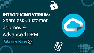 Introducing Vitrium Advanced DRM Software amp Seamless Customer Journey [upl. by Brigitta]