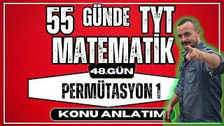 PERMÜTASYON 1 55 Günde TYT Matematik Kampı  48 Gün  TYT Matematik [upl. by Aldric629]