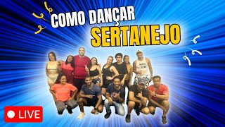 Como Dançar Sertanejo  AO VIVO [upl. by Innep]