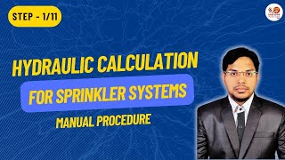 Step 1  Hydraulic Calculations for Sprinkler Systems [upl. by Meredith529]