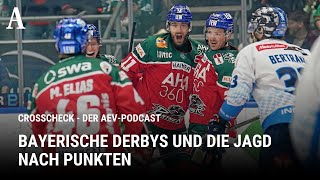 Bayerische Derbys und die Jagd nach Punkten – mit Mick Köhler  Crosscheck  der AEVPodcast [upl. by Lody]