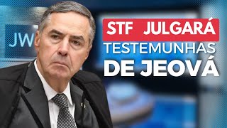 STF julgará o caso das Testemunhas de Jeová  Pioneiro Oficial [upl. by Nimrahc]