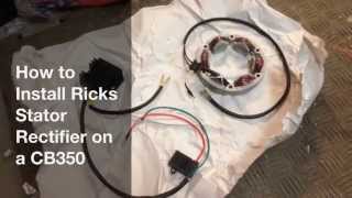 How to Install Ricks Electrics Stator amp RecReg on a CB350 [upl. by Hermann]