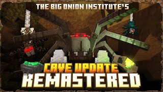 Minecrafts Caves get Even Better Cave Update Remastered Guide [upl. by Cyndie]