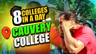 quotCauvery Collegequot 🎓8 Colleges In A Day ✨ Sidd Ahmed [upl. by Assej]