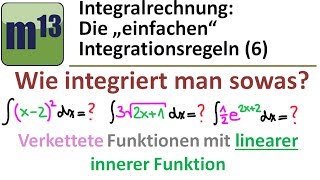 Integrieren  Stammfunktion bilden 6 verkettete Funktion mit linearer innerer Funktion [upl. by Ahsirek]