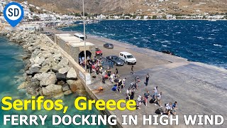 Serifos Greece  Ferry Docking in High Wind [upl. by Akimihs353]