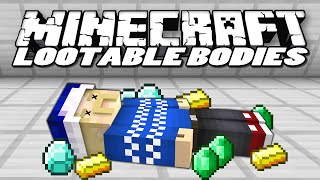 Minecraft Mods  LOOTABLE BODIES  quotRealistic Deathsquot  Mod Showcase [upl. by Arahat918]