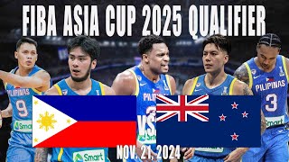 PHILIPPINES vs NEW ZEALAND  FIBA ASIA CUP 2025 QUALIFIER  GILAS PILIPINAS  NOV 21 2024 [upl. by Ahsiled]