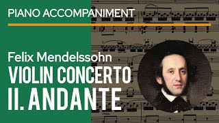 Mendelssohn  E minor Violin Concerto Op 64 2nd Movement Andante Piano Accompaniment  play along [upl. by Mena136]