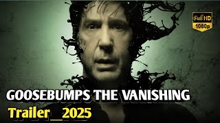 GOOSEBUMPSTHEVANISHINGtrailer film2025 horror stories [upl. by Akkin]