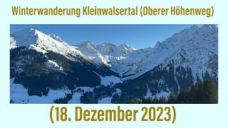 Winterwanderung im Kleinwalsertal Oberer Höhenweg ￼18 Dezember 2023 [upl. by Symon526]