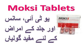 moksi tablets moxifloxacin 400 mg uses and side effects in urdu  moksi tablets contraindications [upl. by Weinert]