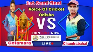 1st Semifinal Gotamara Vs Chandrabahal Hemant Memorial Turnament Mahitala Cup 2024 [upl. by Hsirahc]