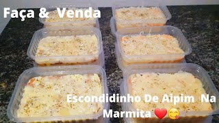 Escondidinho de AipimMandioca Na Marmita ❤ Faça amp Venda 🤑 ESCONDIDINHO DE CARNE NA MARMITA [upl. by Stoll]