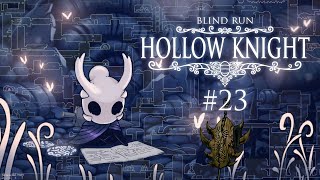 Completismo  Hollow Knight Blind Run 23 w Cydonia [upl. by Jariv378]