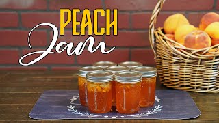 Peach Jam  Easy Homemade Peach Jam Canning Recipe [upl. by Eyks]