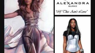 Toni Braxton Ft Alexandra Burke  If This Aint Love New Song 2010 [upl. by Buhler]