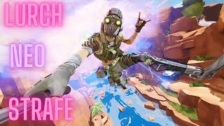 APEX LEGENDS NEO STRAFE  LURCH STRAFE [upl. by Heigl]