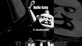 Rollie Gang bassmaneddie home meme rolliegang lol shorts [upl. by Arocet508]