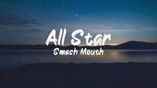 All Star  1 Hour Lyrics  Smash Mouth [upl. by Okubo64]