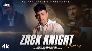 Zack Knight Mashup  Dj Ari Nation  Yaad Karogi  Nakhre  Beymaaniyan  Sad Chillout  2024 [upl. by Buskirk864]