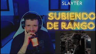 REACCIÓN SLAYTER  SUBIENDO DE RANGO [upl. by Akimrehs338]