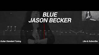 JASON BECKER  BLUE  TAB GUITAR [upl. by Meensat]