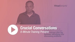 6Minute Training Preview  Crucial Conversations [upl. by Doownyl]