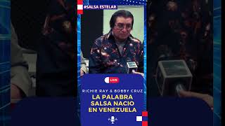 RICHIE RAY amp BOBBY CRUZ  La palabra SALSA nacio en Venezuela [upl. by Filahk]