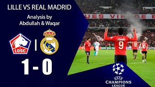 Lille vs Real Madrid  Champions League Shocking Defeat of Madrid  Analysis by Abdullah amp Waqar [upl. by Argus]