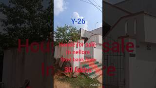 y26house for sale in nelloreWest face 30 lakhs govt bank loan registered [upl. by Iznekcam]