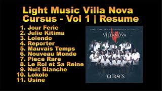 FABREGAS METIS NOIR x LIGHT MUSIC VILLA NOVA  ALBUM CURSUS VOL 1  RESUME [upl. by Jazmin311]