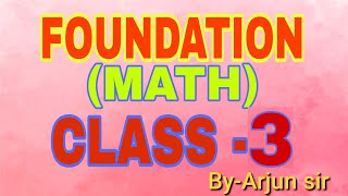 FOUNDATION MATHS CLASS 3 FOR ALL EXAM   NUMBER SYSTEM PART 3 [upl. by Idaf]