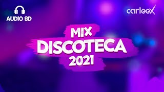 Mix discoteca 2021  AUDIO 8D  Reggaetón 2021 Use Headphones 🎧 [upl. by Lund]