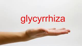 How to Pronounce glycyrrhiza  American English [upl. by Ragen]